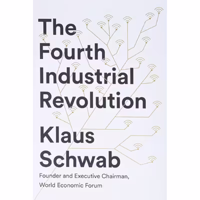 کتاب The Fourth Industrial Revolution اثر Professor Dr.-Ing. Klaus Schwab انتشارات Currency