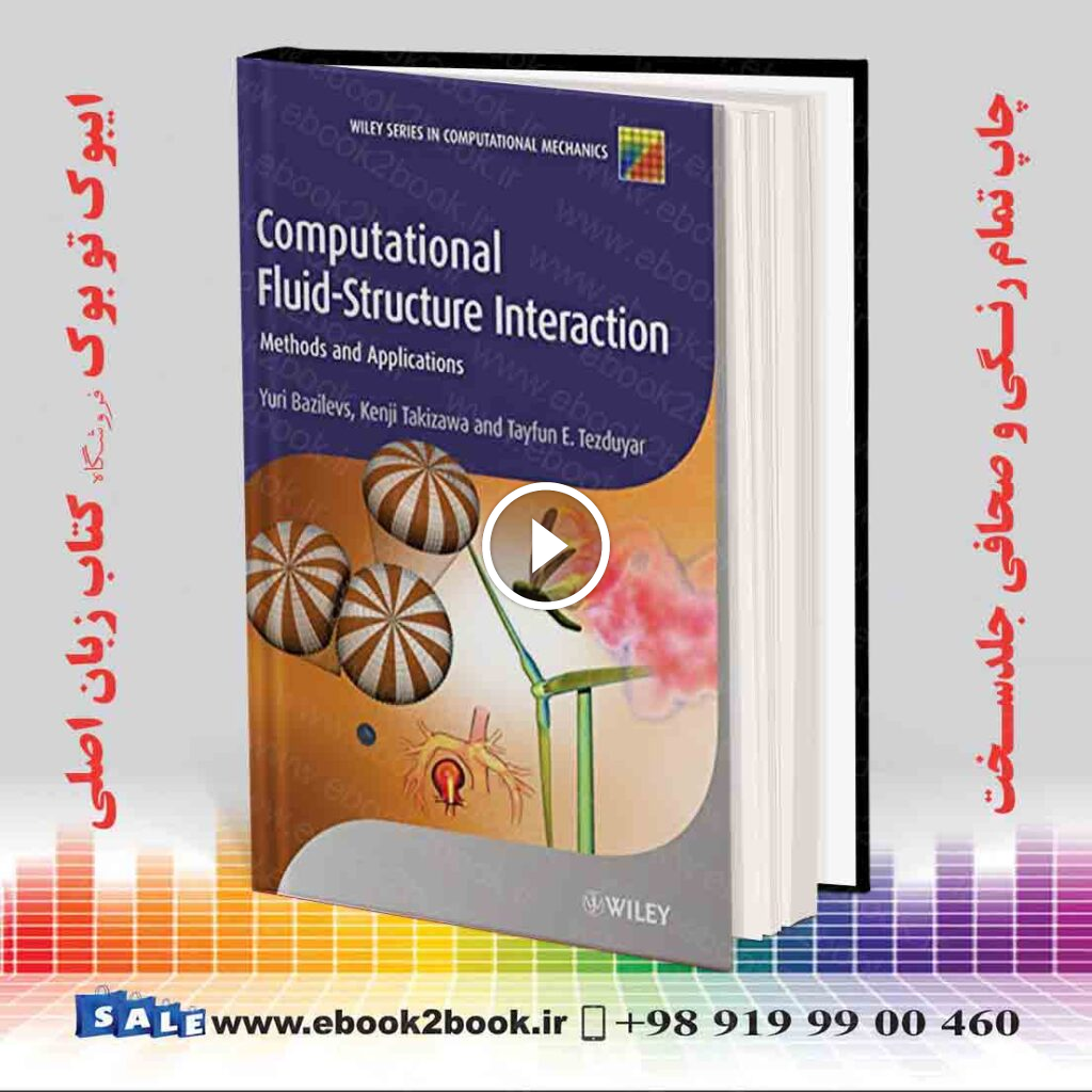 Computational Fluid-Structure Interaction