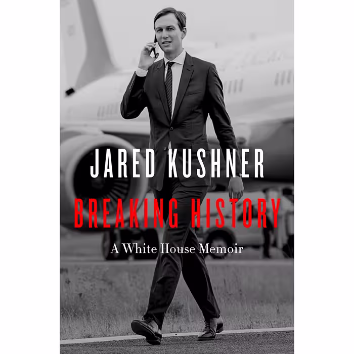 کتاب Breaking History اثر Jared Kushner انتشارات Broadside Books