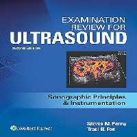 خرید و دانلود کتاب Examination Review for Ultrasound: SPI: Sonographic Principles &amp; Instrumentation (2nd Edition)