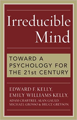 خرید و دانلود نسخه کامل کتاب Irreducible Mind: Toward a Psychology for the 21st Century - Pdf