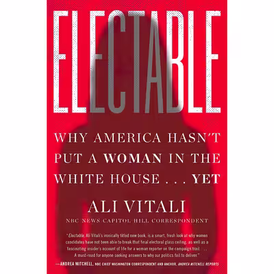 کتاب Electable اثر Ali Vitali انتشارات Dey Street Books