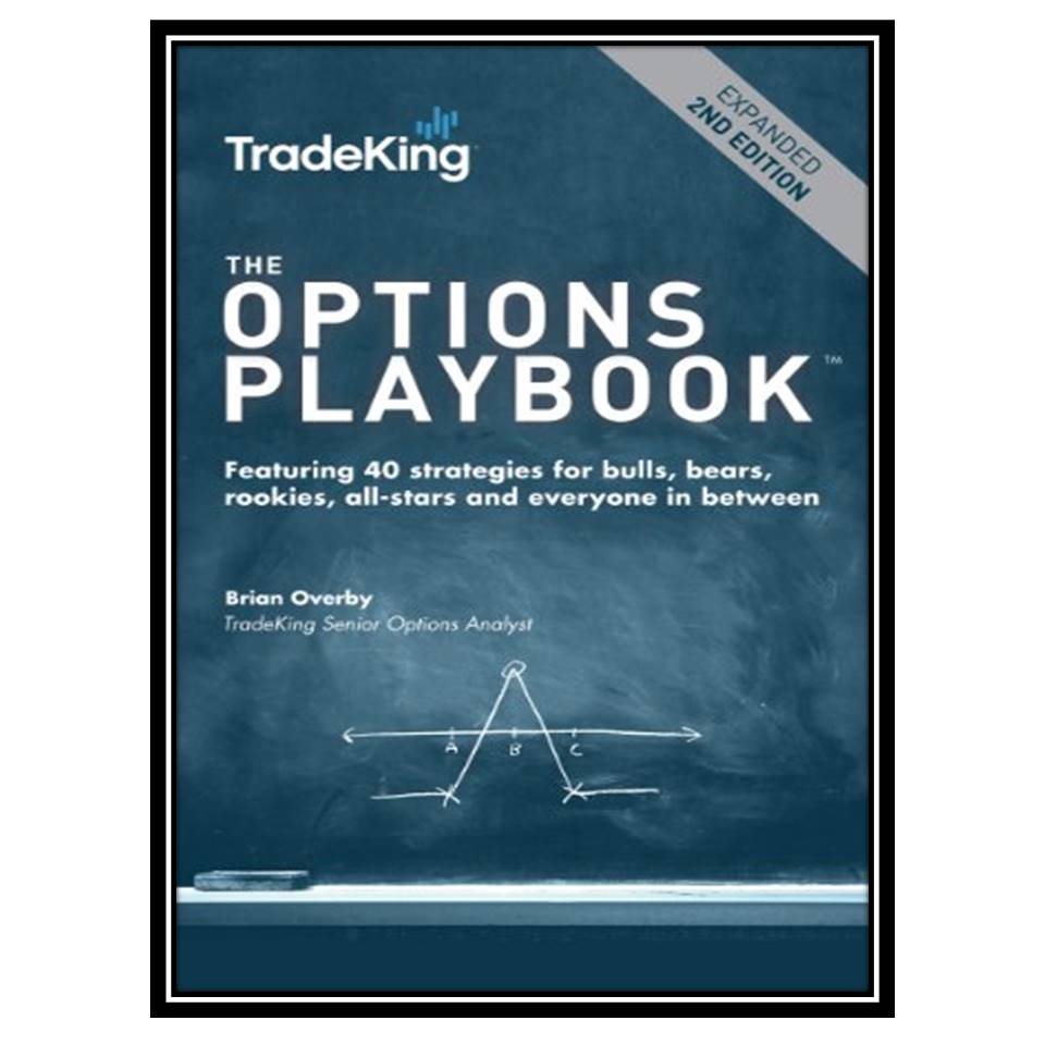 کتاب The Options Playbook, Expanded 2nd Edition اثر Brian Overby انتشارات مولفین طلایی