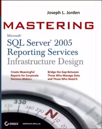 خرید و دانلود نسخه کامل کتاب Mastering SQL Server 2005 Reporting Services Infrastructure Design