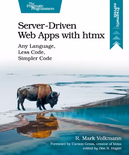خرید و دانلود نسخه کامل کتاب Server-Driven Web Apps with htmx: Any Language, Less Code, Simpler Code