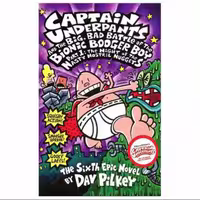 Captain Underpants and the Big Bad Battle of the Bionic Booger Boy Part 1 The Night of the Nasty Nostril Nuggets Capta