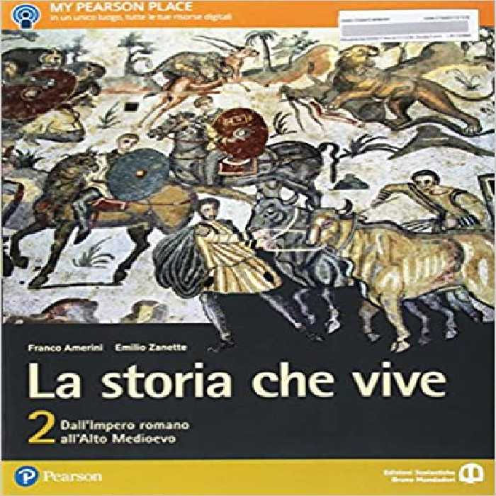 خرید و دانلود نسخه کامل کتاب La storia che vive. Per le Scuole superiori. Con e-book. Con espansione online (Vol. 2) - Pdf