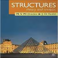 خرید و دانلود نسخه کامل کتاب Structures: Theory and Analysis BY Williams - Pdf