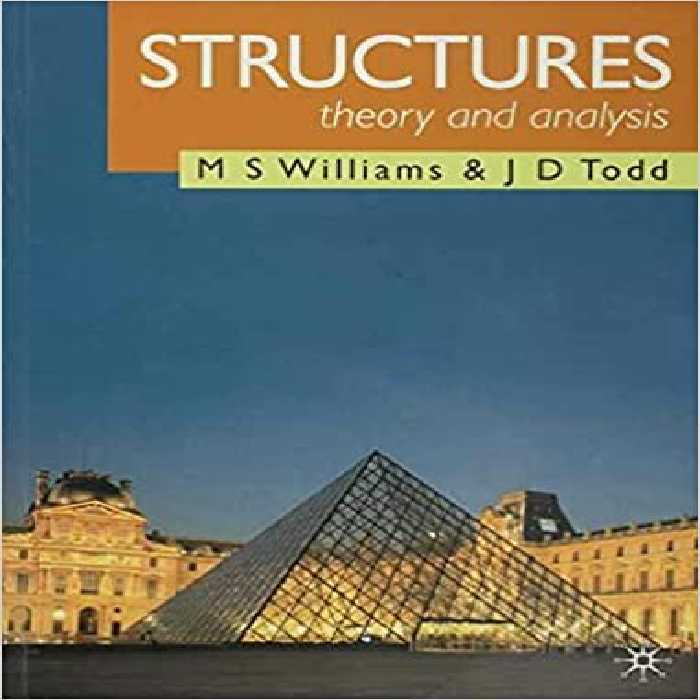 خرید و دانلود نسخه کامل کتاب Structures: Theory and Analysis BY Williams - Pdf