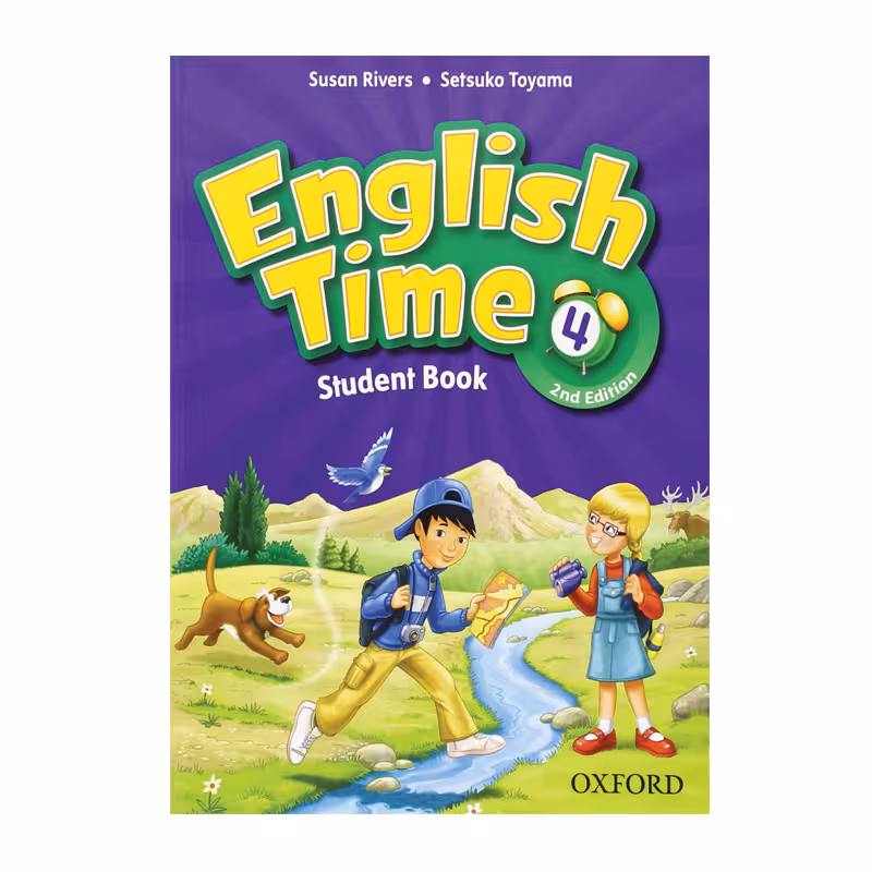 کتاب English Time 4 اثر Susan Rivers And Setsuko Toyama انتشارات Oxford 
