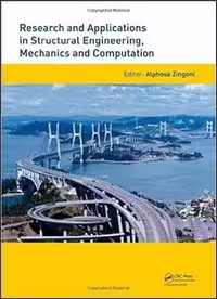 󾕇 Zingoni A., Research and Applications in Structural Engineering, Mechanics and Computation, 2013 - دانلود کتاب های دانشگاهی