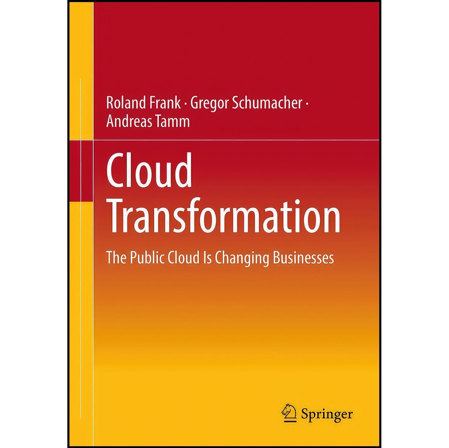 کتاب زبان اصلی Cloud Transformation اثر جمعی از نویسندگان
