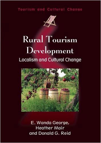 خرید و دانلود نسخه کامل کتاب Rural Tourism Development: Localism and Cultural Change (Tourism and Cultural Change) - PDF