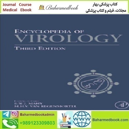 Encyclopedia of Virology 5 Volume Set 2008 TRUE PDF price 1€ - کتاب پزشکی بهار