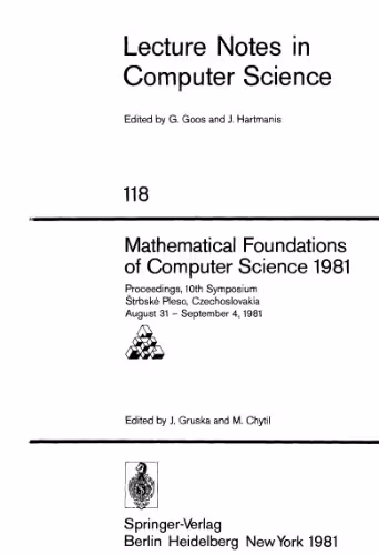 خرید و دانلود نسخه کامل کتاب Mathematical Foundations of Computer Science 1981: Proceedings, 10th Symposium à trbské Pleso, Czechoslovakia August 31 – September 4, 1981
