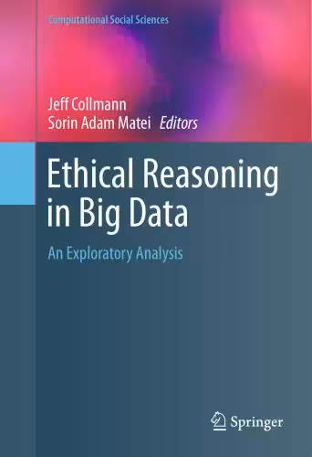 خرید و دانلود نسخه کامل کتاب Ethical Reasoning in Big Data: An Exploratory Analysis