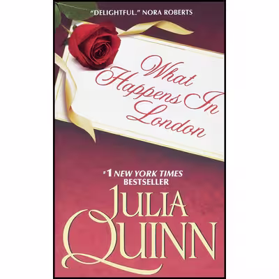 کتاب What Happens in London اثر Julia Quinn انتشارات Avon