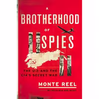 کتاب زبان اصلی A Brotherhood of Spies اثر Monte Reel انتشارات Doubleday