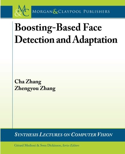 خرید و دانلود نسخه کامل کتاب Boosting-Based Face Detection and Adaptation