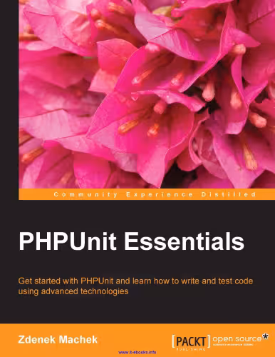 خرید و دانلود نسخه کامل کتاب PHPUnit Essentials: Get started with PHPUnit and learn how to write and test code using advanced technologies