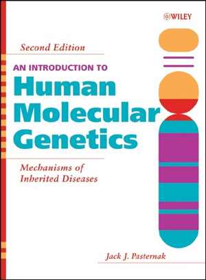 [PDF] دانلود کتاب An Introduction To Human Molecular Genetics. Mechanisms Of Inherited Diseases, 2nd ed, 2005