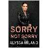 کتاب Sorry Not Sorry اثر Alyssa Milano انتشارات Dutton