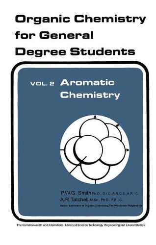  دانلود کتاب Aromatic Chemistry - Organic Chemistry For General Degree Students, 1969 - دانلود کتاب های دانشگاهی