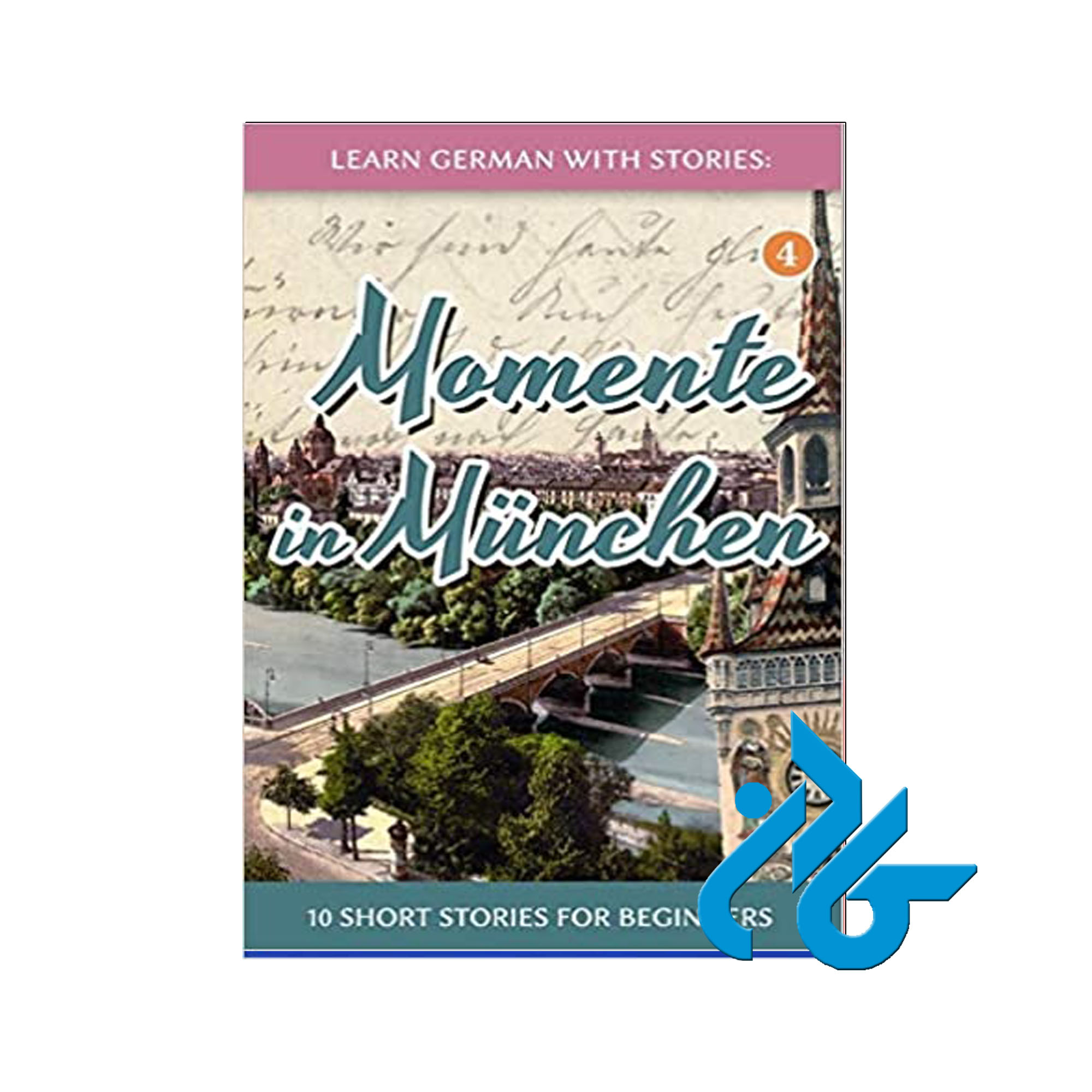Momente in Munchen خرید از فروشگاه کتاب کادن تا 50% تخفیف خرید کتاب آلمانی