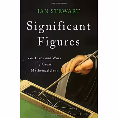 کتاب Significant Figures اثر Ian Stewart انتشارات Basic Books