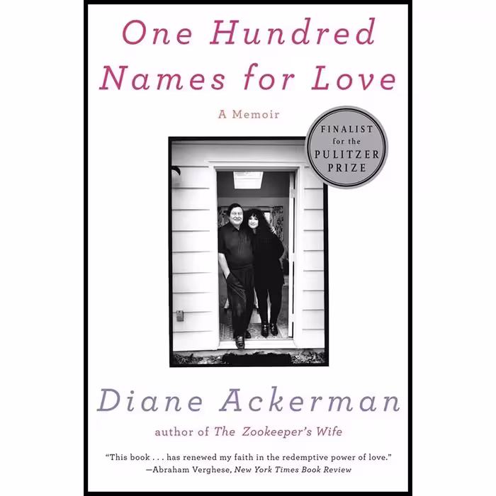 کتاب One Hundred Names for Love اثر Diane Ackerman انتشارات W. W. Norton &amp; Company