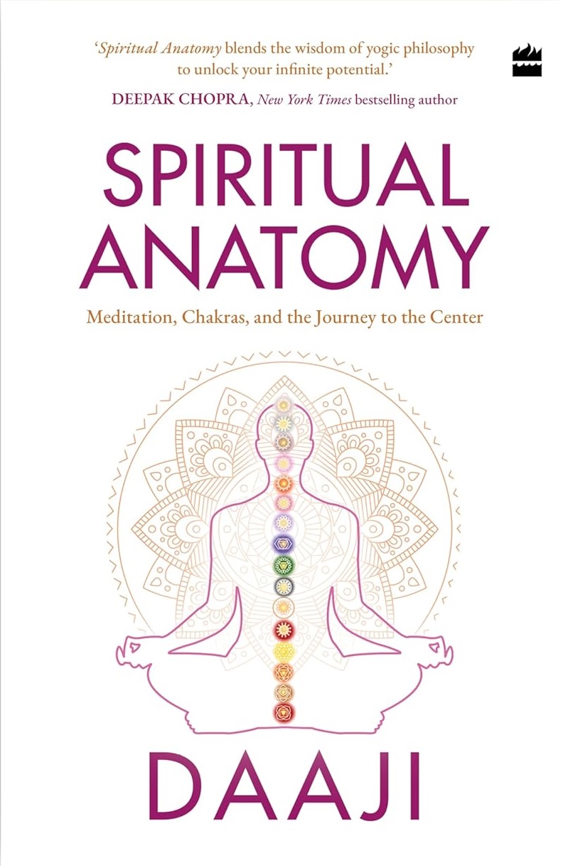 Spiritual Anatomy: Meditation, Chakras, and the Journey to the Center (متن کامل)