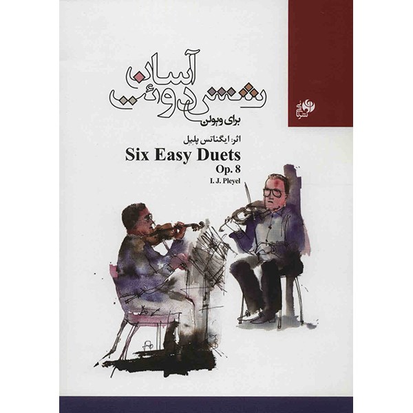 کتاب شش دوئت آسان برای ویولن اپوس 8 اثر ایگناتس پلیل