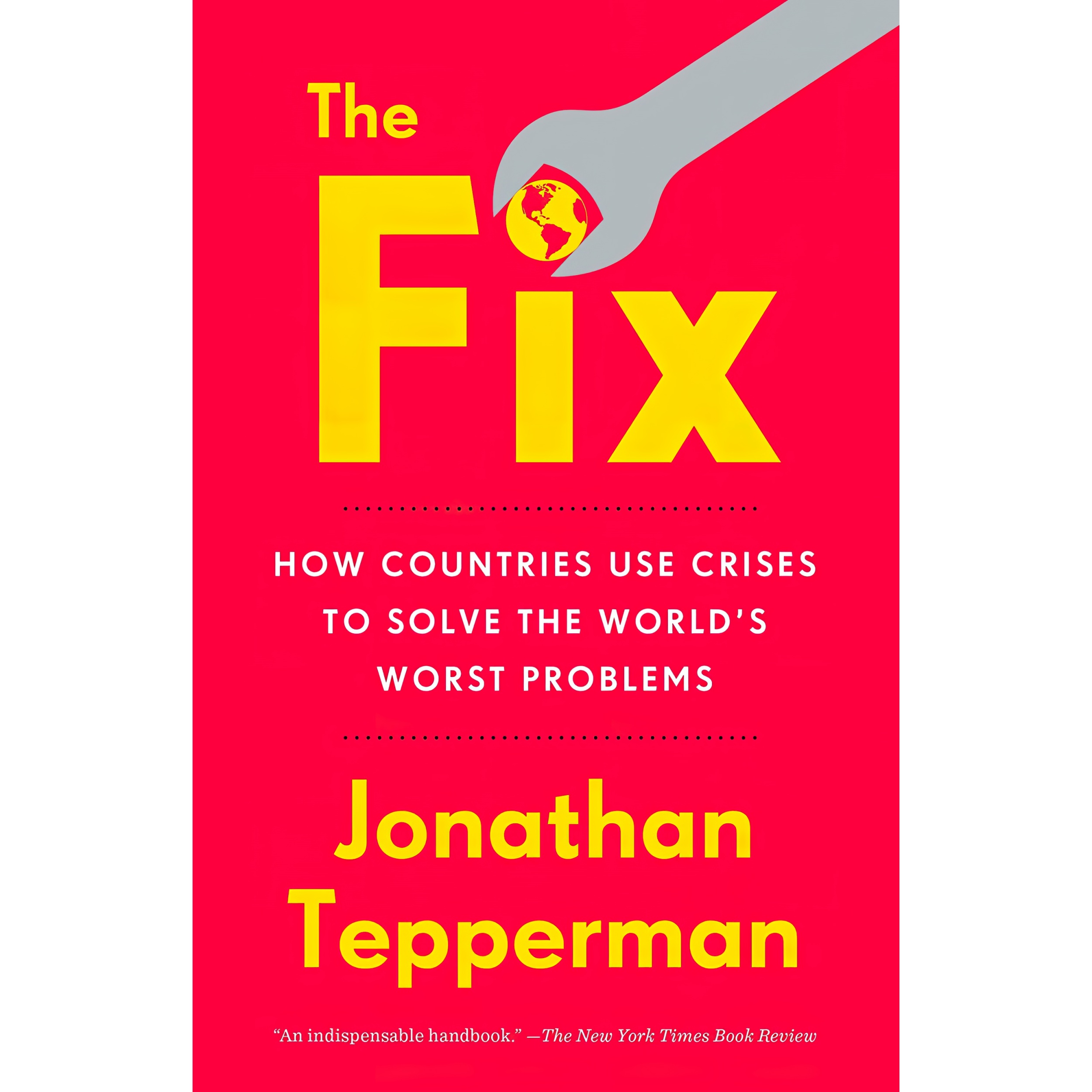 کتاب The Fix اثر Jonathan Tepperman انتشارات Crown
