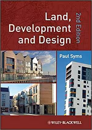 󾕇 دانلود کتاب Land, Development And Design, 2nd ed, 2010 - دانلود کتاب های دانشگاهی