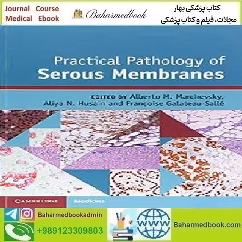 Practical Pathology of Serous Membranes 2018
