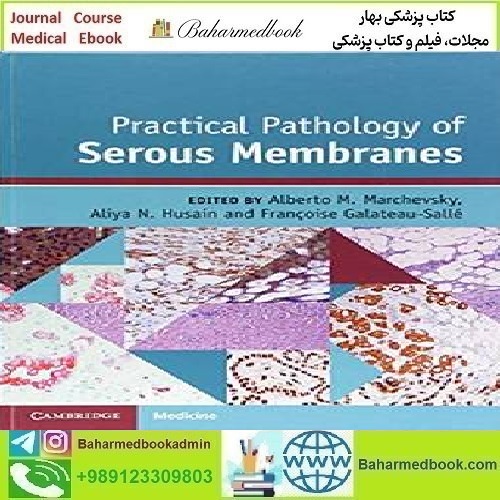 Practical Pathology of Serous Membranes 2018