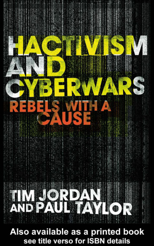 خرید و دانلود نسخه کامل کتاب Hacktivism and Cyberwars: Rebels with a Cause?