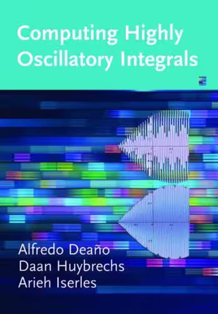 خرید و دانلود نسخه کامل کتاب Computing Highly Oscillatory Integrals