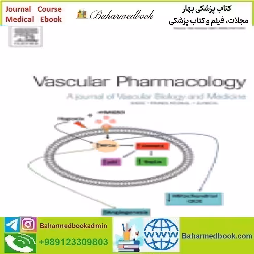 Vascular Pharmacology Volume 148 to 152 2023 TRUE