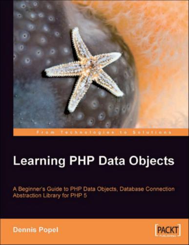 خرید و دانلود نسخه کامل کتاب Learning PHP Data Objects: A Beginner's Guide to PHP Data Objects, Database Connection Abstraction Library for PHP 5