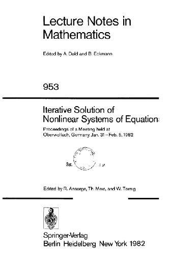 خرید و دانلود نسخه کامل کتاب Iterative solutions of nonlinear systems of equations: Proceedings of a meeting held at Oberwolfach