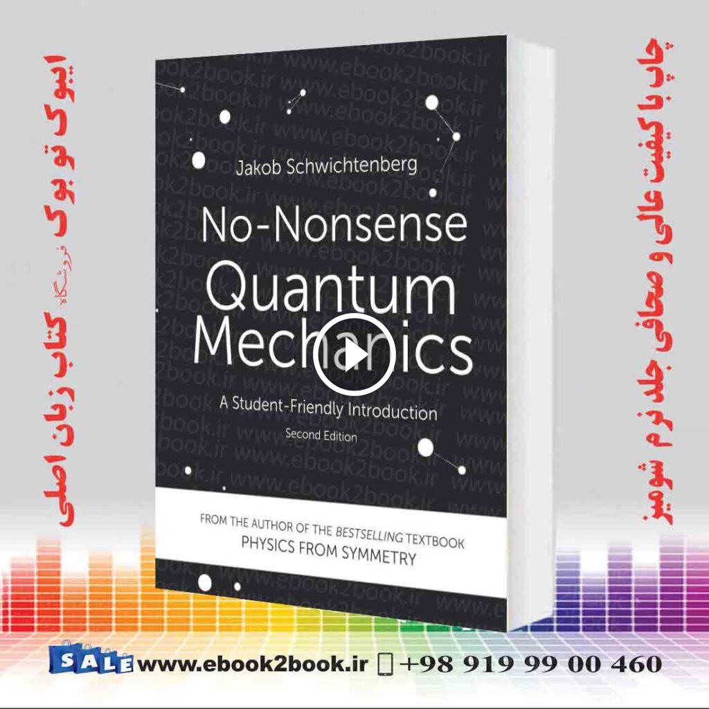 No-Nonsense Quantum Mechanics, Second Edition