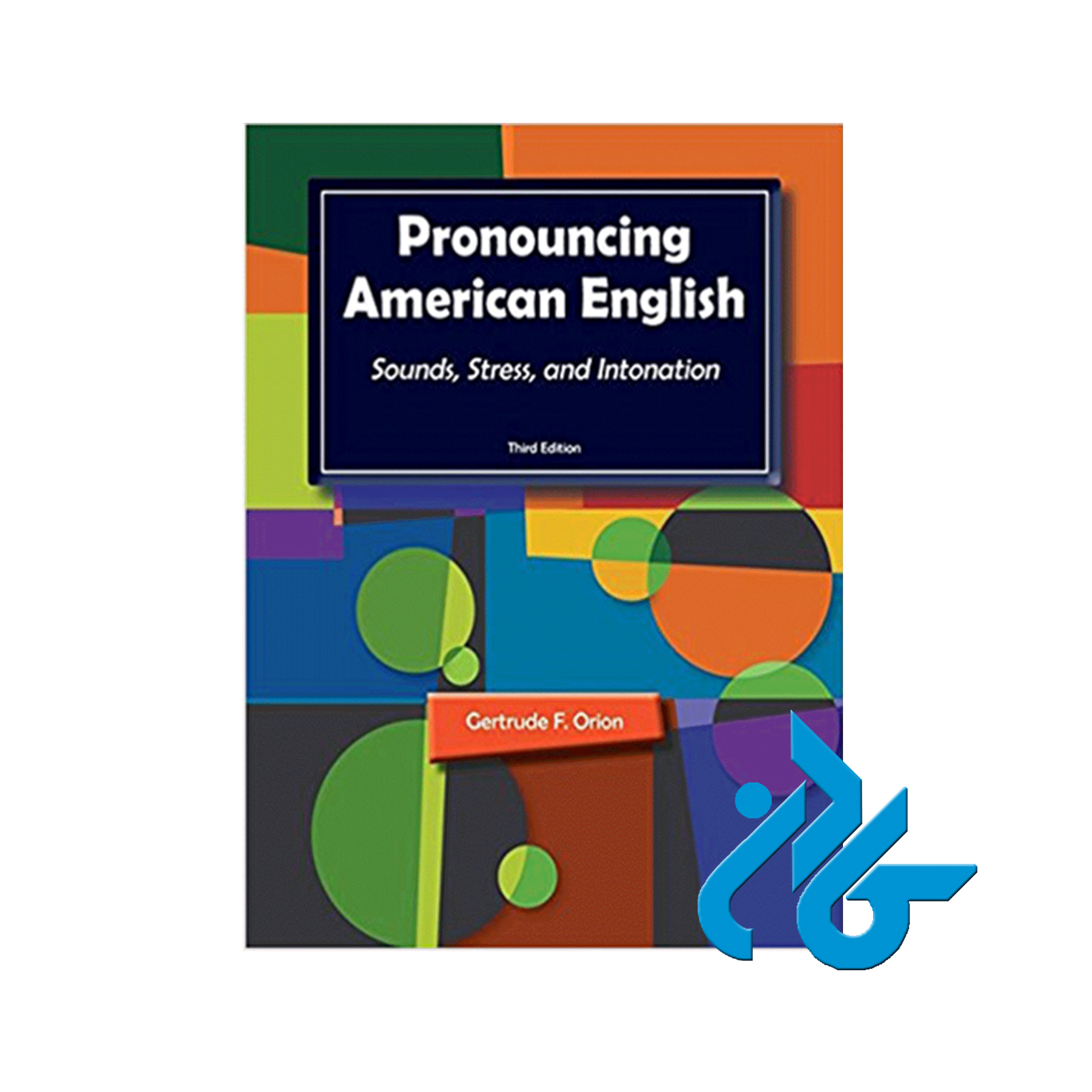 Pronouncing American English Sounds Stress and Intonation ، تا 50% تخفیف
