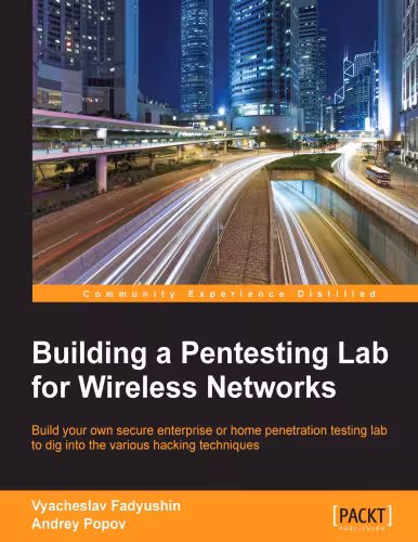 خرید و دانلود نسخه کامل کتاب Building a Pentesting Lab for Wireless Networks