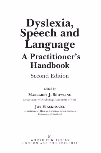 خرید و دانلود نسخه کامل کتاب Dyslexia, Speech and Language: A Practitioner's Handbook (Dyslexia Series (Whurr))