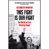 کتاب This Fight is Our Fight اثر Elizabeth Warren انتشارات WILLIAM COLLINS