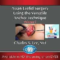 Asian Aesthetic Surgery Techniques Volume 1 Asian Eyelid Surgery
