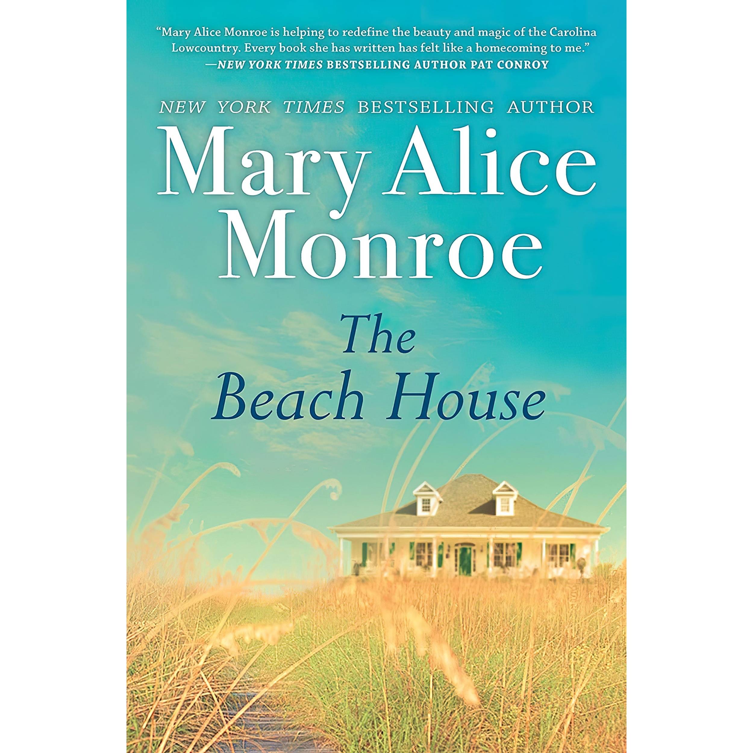کتاب The Beach House اثر Mary Alice Monroe انتشارات MIRA