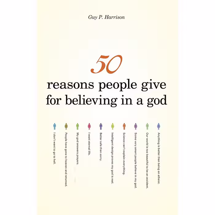 کتاب 50 Reasons People Give for Believing in a God  اثر Guy P. Harrison انتشارات Prometheus