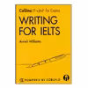کتاب Collins English For Exam Writing For IELTS اثر Anneli Williams انتشارات الوندپویان